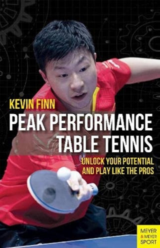 Cover image for 9781782552284 - Peak Performance Table Tennis