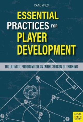 Cover image for 9781782552437 - Essential Practices for Player Development