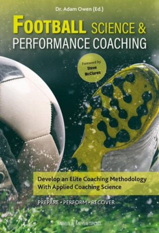 Cover image for 9781782552499 - Football Science & Performance Coaching