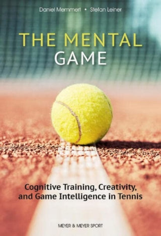 Cover image for 9781782552581 - The Mental Game: Tennis