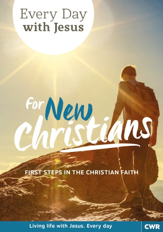 Cover image for 9781782590576 - Every Day With Jesus for New Christians