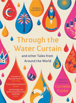 Cover image for 9781782692034 - Through the Water Curtain and other Tales from Around the World