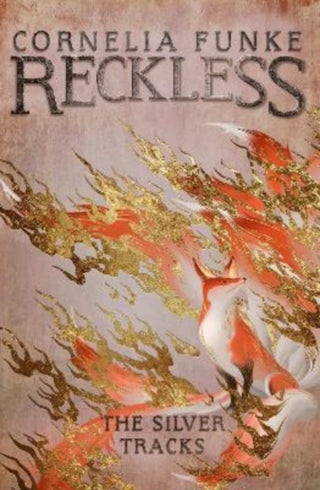 Cover image for 9781782693314 - Reckless IV: The Silver Tracks