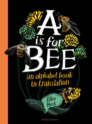 Cover image for 9781782693628 - A is for Bee