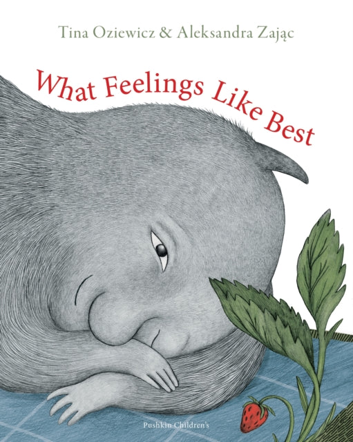 Cover image for 9781782694519 - What Feelings Like Best