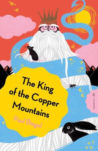 Cover image for 9781782695332 - The King of the Copper Mountains