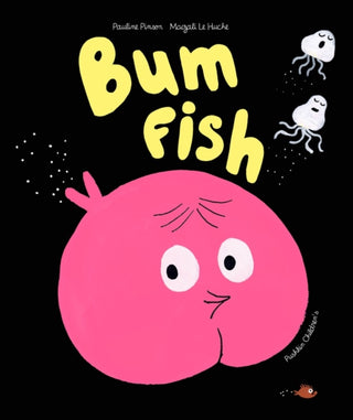 Cover image for 9781782695684 - Bum Fish