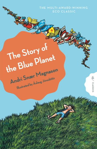 Cover image for 9781782696025 - The Story of the Blue Planet