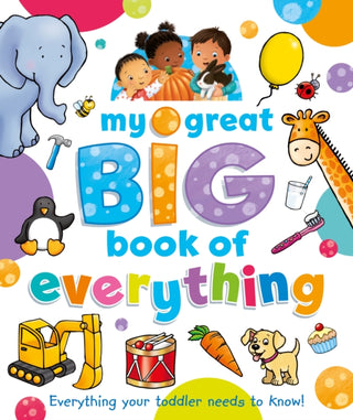 Cover image for 9781782704188 - My Great Big Book of Everything