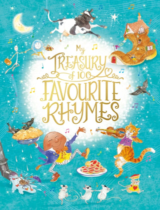 Cover image for 9781782704560 - My Treasury of 100 Favourite Rhymes