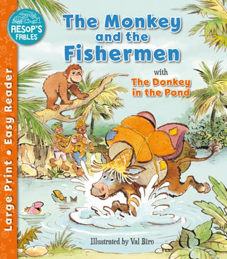 Supplemental image for 9781782705772 - The Monkey & the Fishermen & The Donkey in the Pond