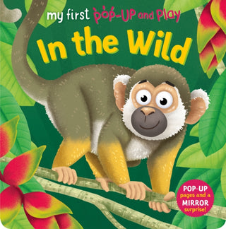Cover image for 9781782706403 - My First Pop-Up and Play: In The Wild