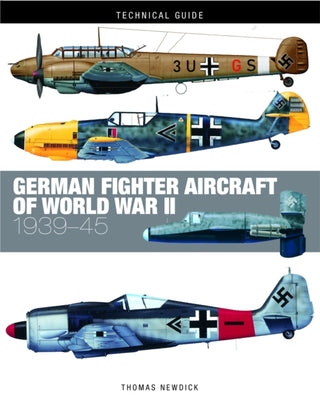 Cover image for 9781782749707 - German Fighter Aircraft of World War II