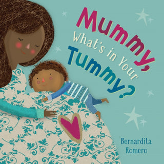 Cover image for 9781782859765 - Mummy, What's in Your Tummy?