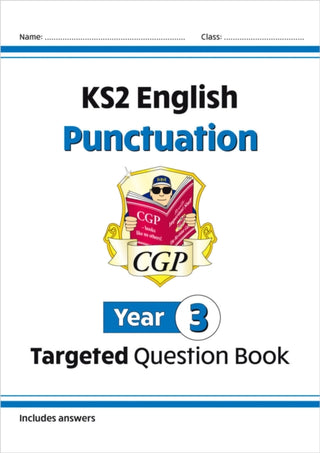 Cover image for 9781782941231 - KS2 English Year 3 Punctuation Targeted Question Book (with Answers)