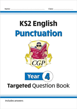 Cover image for 9781782941248 - KS2 English Year 4 Punctuation Targeted Question Book (with Answers)