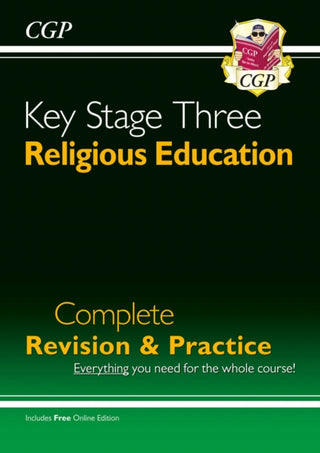 Cover image for 9781782941859 - KS3 Religious Education Complete Revision & Practice (with Online Edition)