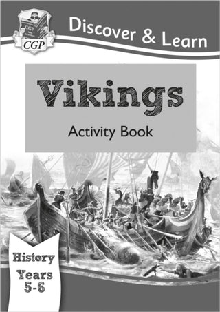 Cover image for 9781782942023 - KS2 History Discover & Learn: Vikings Activity Book (Years 5 & 6)