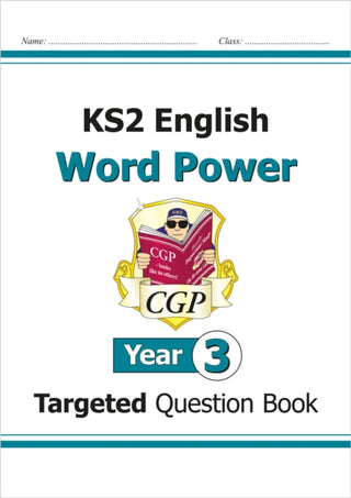 Cover image for 9781782942054 - KS2 English Year 3 Word Power Targeted Question Book