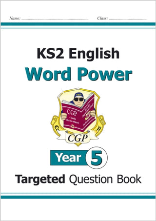 Cover image for 9781782942078 - KS2 English Year 5 Word Power Targeted Question Book
