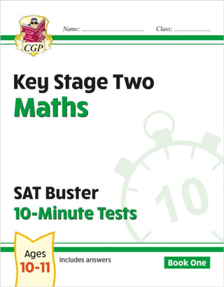 Cover image for 9781782942405 - KS2 Maths SAT Buster 10-Minute Tests - Book 1 (for the 2027 tests)