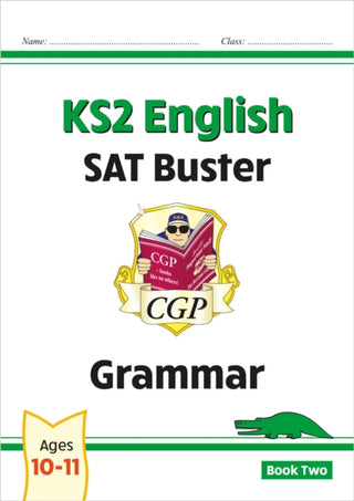 Cover image for 9781782942757 - KS2 English SAT Buster: Grammar - Book 2 (for the 2027 tests)
