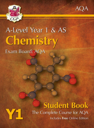 Cover image for 9781782943211 - A-Level Chemistry for AQA: Year 1 & AS Student Book with Online Edition
