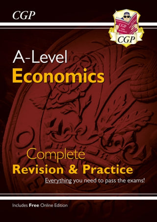 Cover image for 9781782943471 - A-Level Economics: Year 1 & 2 Complete Revision & Practice (with Online Edition)