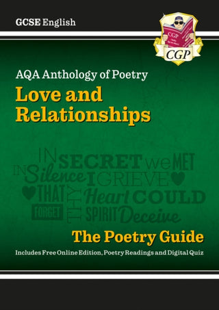 Supplemental image for 9781782943624 - GCSE English AQA Poetry Guide - Love & Relationships Anthology inc. Online Edn, Audio & Quizzes