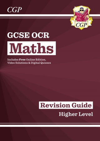 Cover image for 9781782943792 - GCSE Maths OCR Revision Guide: Higher inc Online Edition, Videos & Quizzes