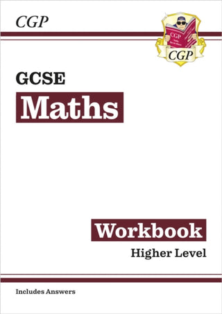 Cover image for 9781782943884 - GCSE Maths Workbook: Higher (includes Answers)