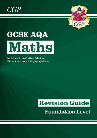 Cover image for 9781782943914 - GCSE Maths AQA Revision Guide: Foundation inc Online Edition, Videos & Quizzes