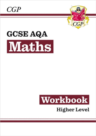 Cover image for 9781782943976 - GCSE Maths AQA Workbook: Higher