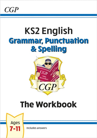 Cover image for 9781782944737 - KS2 English: Grammar, Punctuation and Spelling Workbook - Ages 7-11