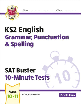 Cover image for 9781782944782 - KS2 English SAT Buster 10-Minute Tests: Grammar, Punctuation & Spelling - Book 2 (for 2026)
