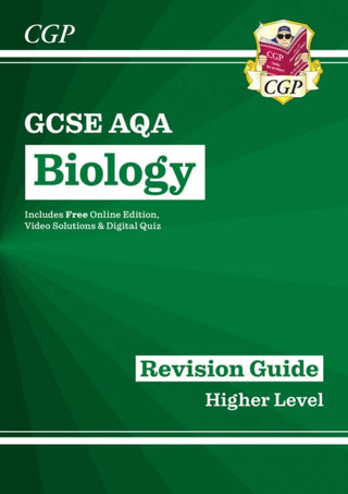 Cover image for 9781782945567 - GCSE Biology AQA Higher Revision Guide with CGP RevisionHub
