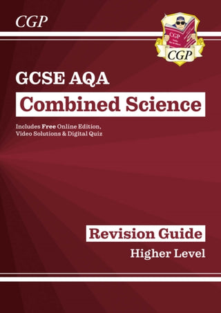Cover image for 9781782945598 - GCSE Combined Science AQA Higher Revision Guide with CGP RevisionHub