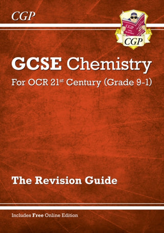 Cover image for 9781782945628 - GCSE Chemistry: OCR 21st Century Revision Guide (with Online Edition)