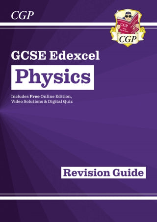 Cover image for 9781782945734 - GCSE Physics Edexcel Revision Guide includes Online Edition, Videos & Quizzes