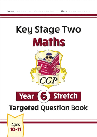 Cover image for 9781782945826 - KS2 Maths Year 6 Stretch Targeted Question Book