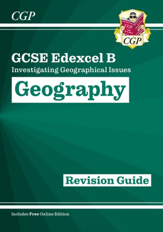 Cover image for 9781782946212 - GCSE Geography Edexcel B Revision Guide includes Online Edition