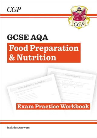 Cover image for 9781782946502 - GCSE Food Preparation & Nutrition AQA Exam Practice Workbook