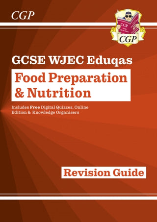 Cover image for 9781782946526 - GCSE Food Preparation & Nutrition WJEC Eduqas Revision Guide (with Online Edition and Quizzes)
