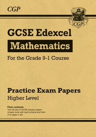 Cover image for 9781782946595 - GCSE Maths Edexcel Practice Papers: Higher