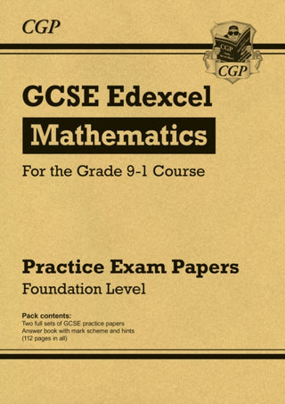 Cover image for 9781782946601 - GCSE Maths Edexcel Practice Papers: Foundation