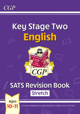 Cover image for 9781782946793 - KS2 English Year 6 SATS Revision Book: Stretch (for the 2027 tests)