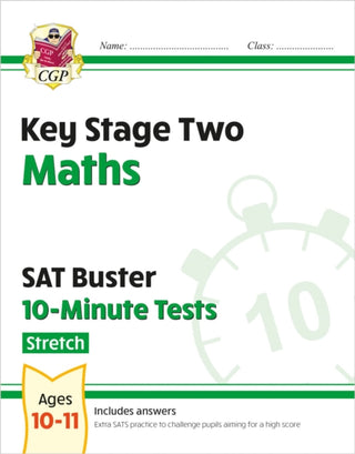 Cover image for 9781782946816 - KS2 Maths SAT Buster 10-Minute Tests - Stretch (for the 2027 tests)