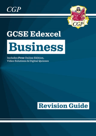 Supplemental image for 9781782946908 - GCSE Business Edexcel Revision Guide (with Online Edition, Videos & Quizzes)