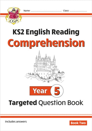 Cover image for 9781782947011 - KS2 English Year 5 Reading Comprehension Targeted Question Book - Book 2 (with Answers)