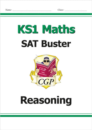 Cover image for 9781782947134 - KS1 Maths SAT Buster: Reasoning